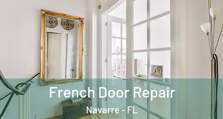  French Door Repair Navarre - FL