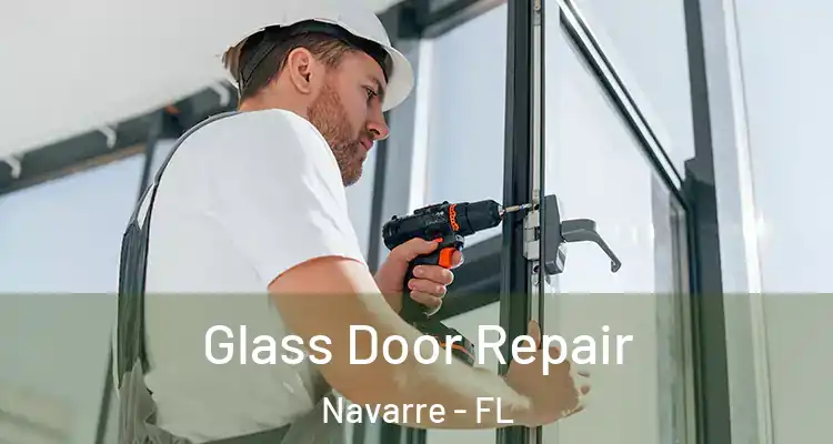 Glass Door Repair Navarre - FL