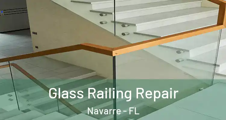  Glass Railing Repair Navarre - FL