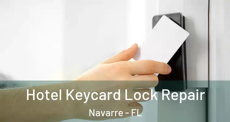  Hotel Keycard Lock Repair Navarre - FL