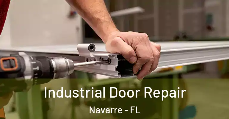  Industrial Door Repair Navarre - FL