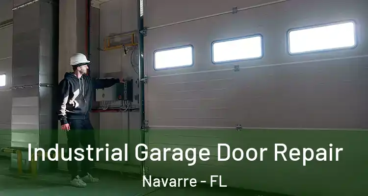  Industrial Garage Door Repair Navarre - FL