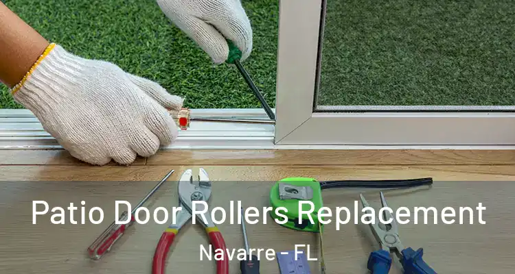  Patio Door Rollers Replacement Navarre - FL