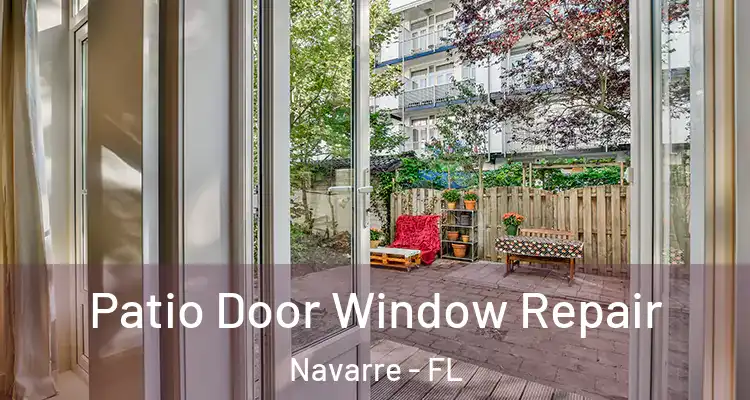  Patio Door Window Repair Navarre - FL