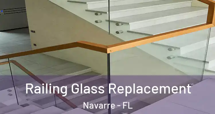  Railing Glass Replacement Navarre - FL