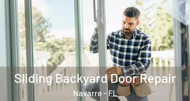  Sliding Backyard Door Repair Navarre - FL