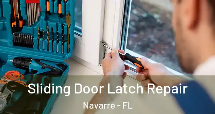  Sliding Door Latch Repair Navarre - FL