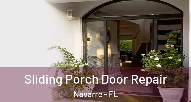  Sliding Porch Door Repair Navarre - FL