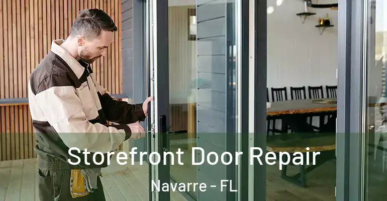  Storefront Door Repair Navarre - FL